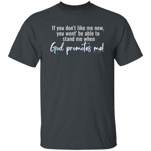 God Promotes T-Shirt