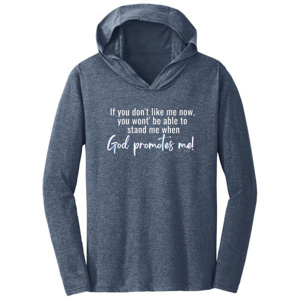 God Promotes Triblend T-Shirt Hoodie