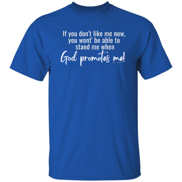 God Promotes T-Shirt