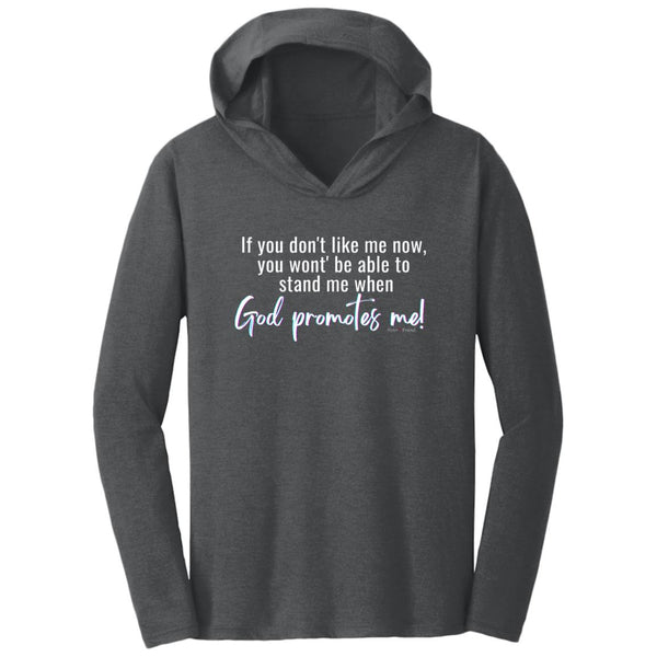 God Promotes Triblend T-Shirt Hoodie