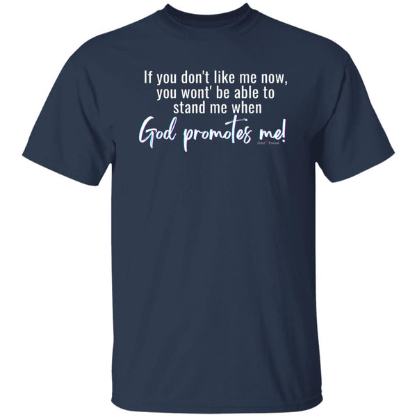 God Promotes T-Shirt