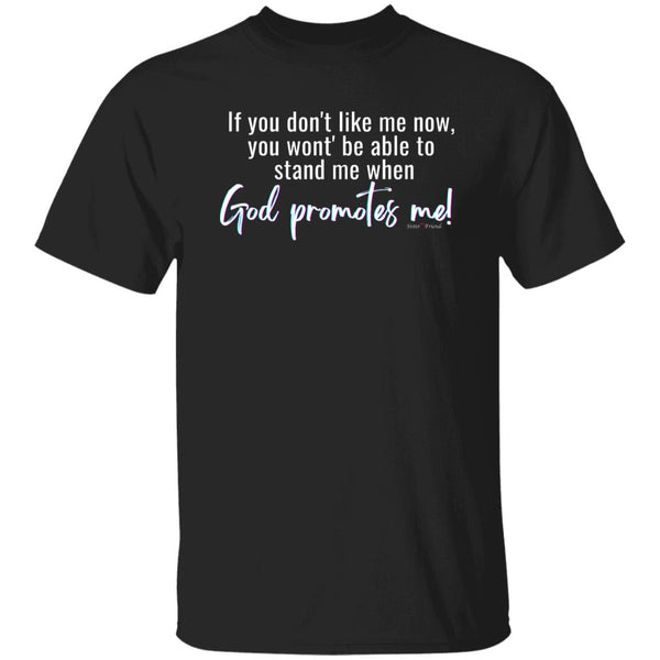 God Promotes T-Shirt