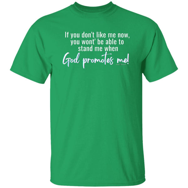 God Promotes T-Shirt