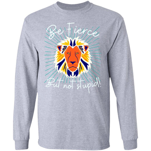 Be Fierce LS Ultra T-Shirt