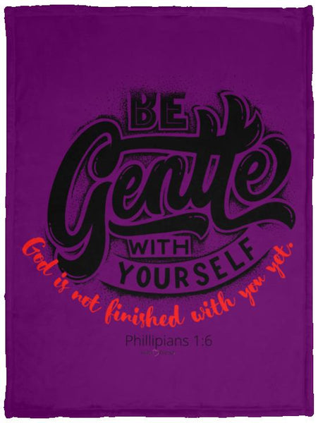 Be Gentle Cozy Plush Blanket - 30x40