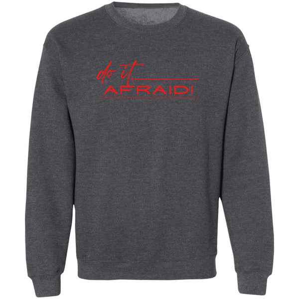 Do It Afraid Sweatshirt