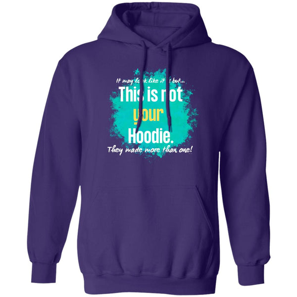 Not Your Hoodie