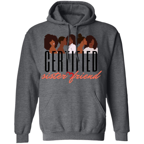 Certified Sister Friend Hoodie