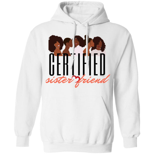 Certified Sister Friend Hoodie