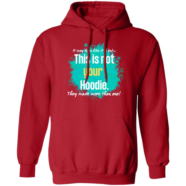 Not Your Hoodie