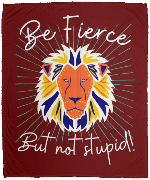 Be Fierce Cozy Blanket - 50x60