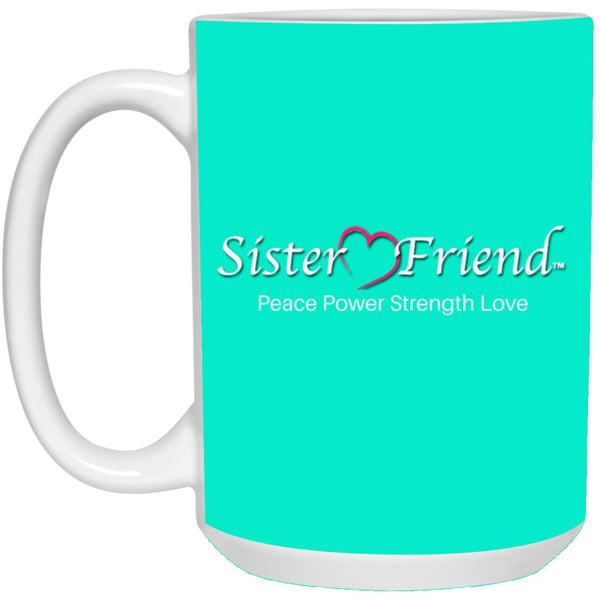 Sister Friend Motto Mug