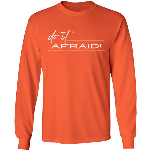 Do It Afraid LS Ultra Tshirt