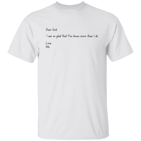 Dear God 2 T-Shirt