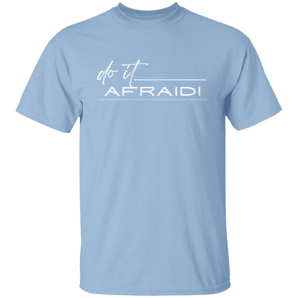 Do It Afraid T-Shirt