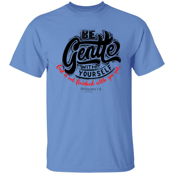 Be Gentle T-Shirt