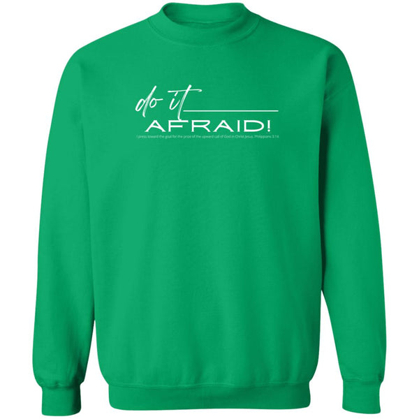 Do It Afraid Sweatshirt