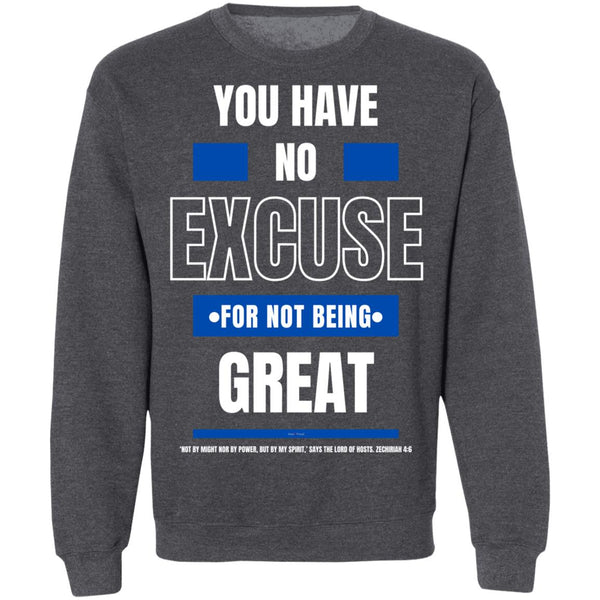 No Excuse Blue White Sweatshirt