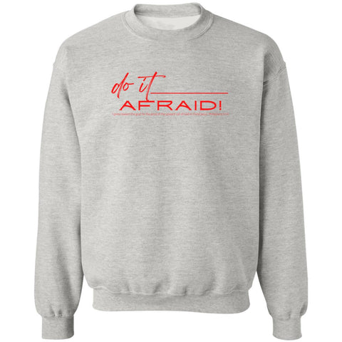 Do It Afraid Sweatshirt