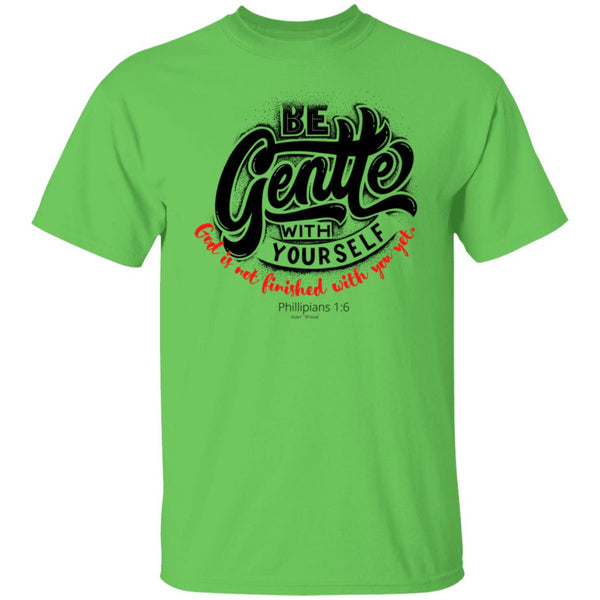 Be Gentle T-Shirt