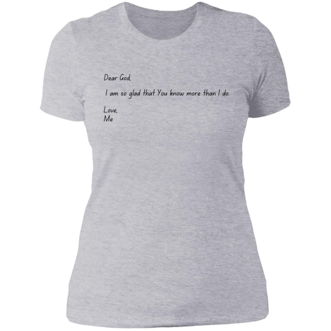 Dear God Ladies' Boyfriend T-Shirt