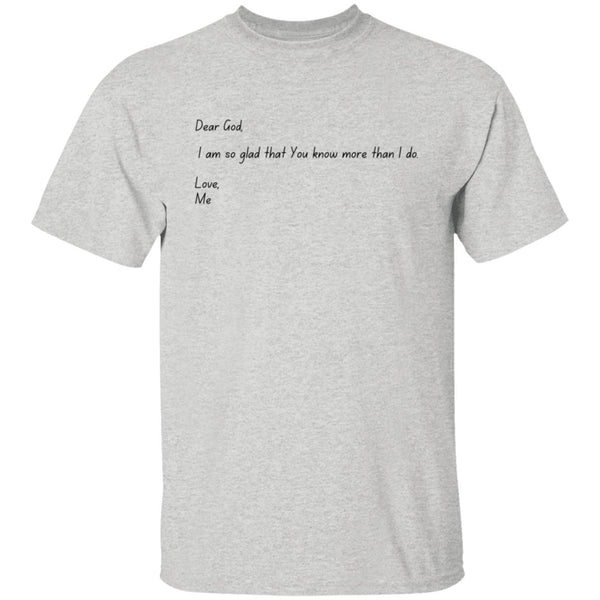 Dear God 2 T-Shirt