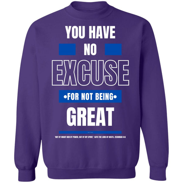 No Excuse Blue White Sweatshirt