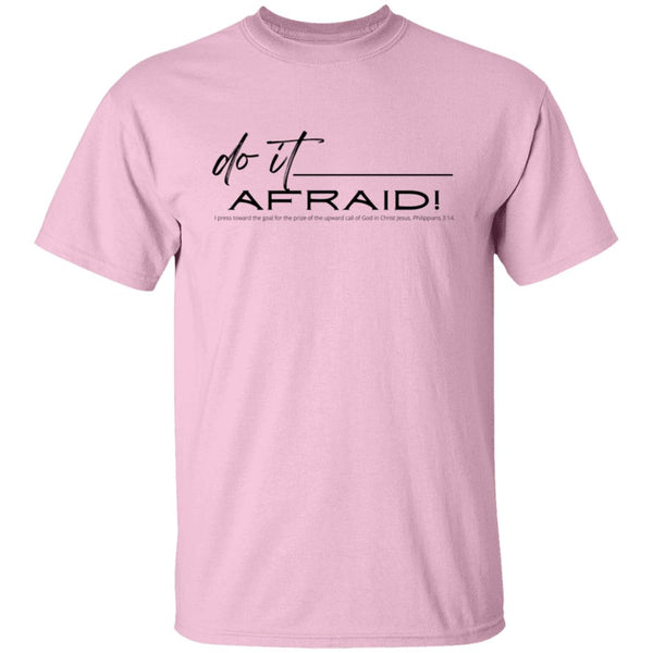 Do It Afraid T-Shirt