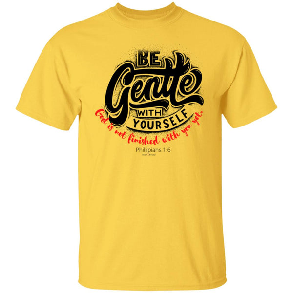 Be Gentle T-Shirt