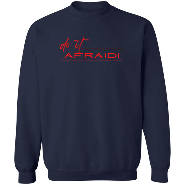 Do It Afraid Sweatshirt