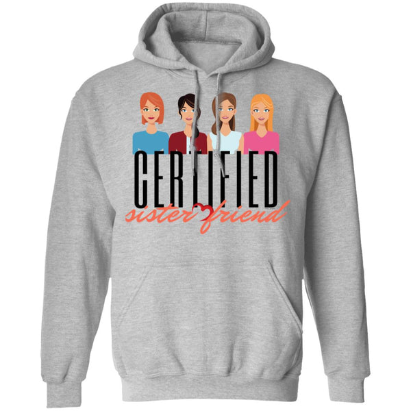 Certified Sister Friend Hoodie