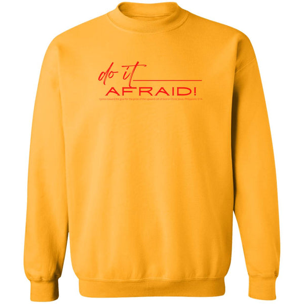 Do It Afraid Sweatshirt