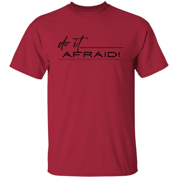 Do It Afraid T-Shirt