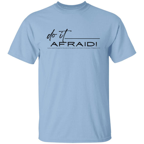 Do It Afraid T-Shirt