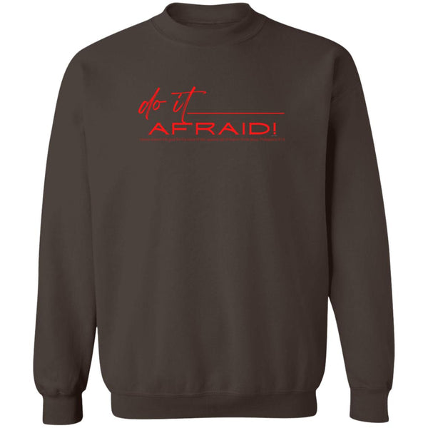 Do It Afraid Sweatshirt