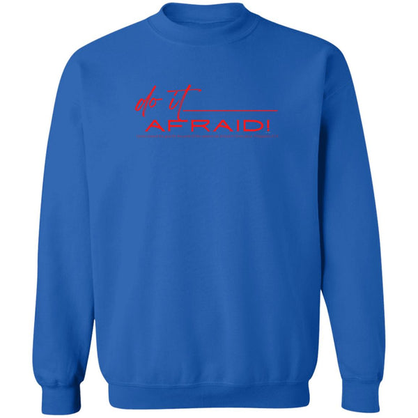 Do It Afraid Sweatshirt