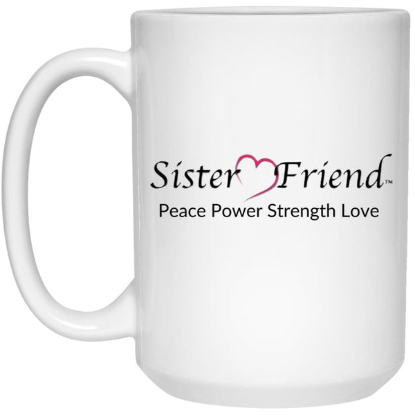 Sister Friend Motto Mug